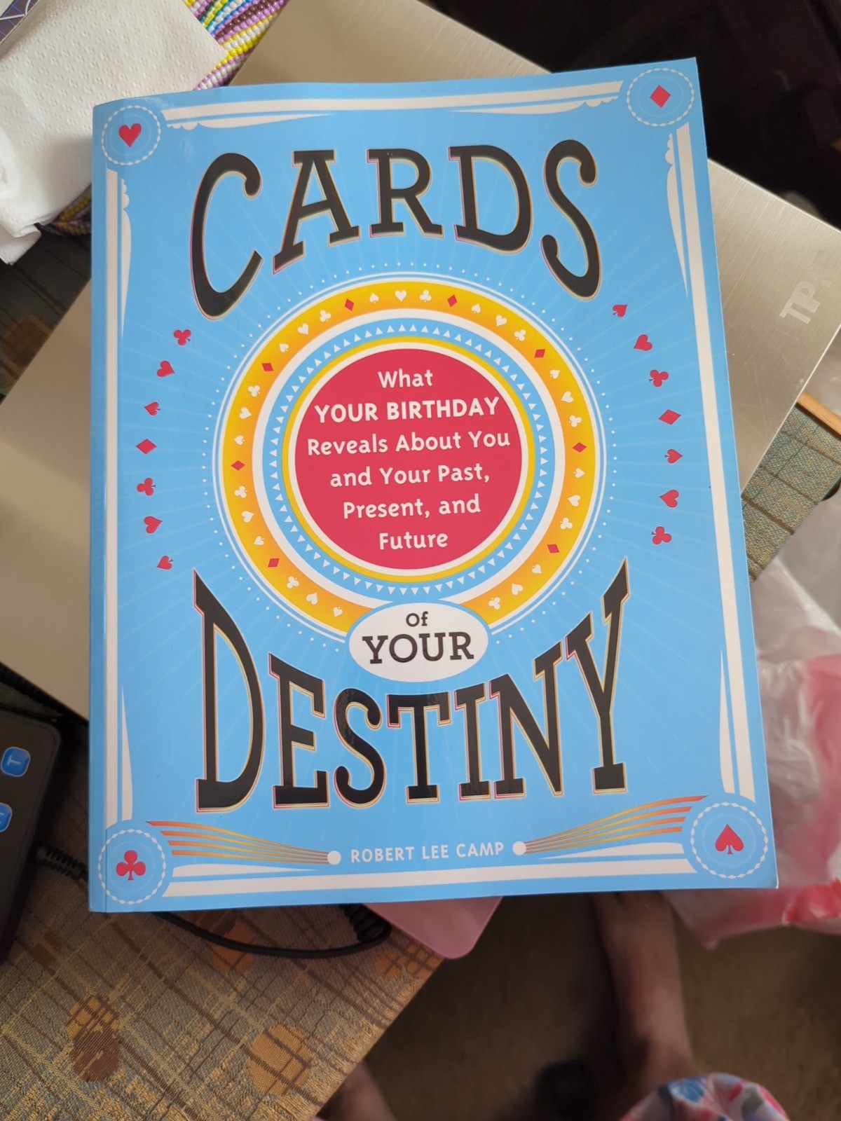 The Cards of Your Destiny Paperback Robert Camp