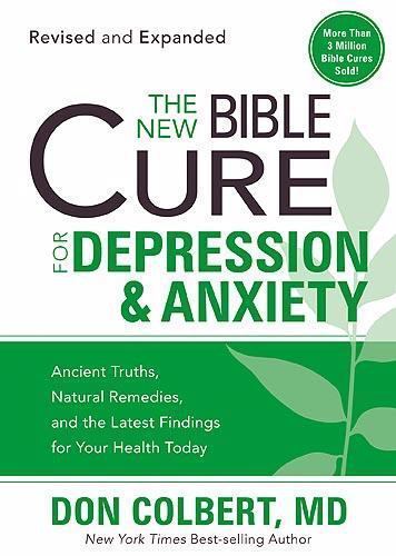 The New Bible Cure For Depression & Anxie- paperback, Don Colbert MD, 1599797607