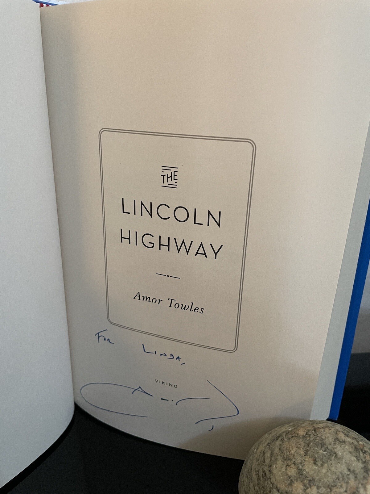 SIGNED ~ THE LINCOLN HIGHWAY by Amor Towles (2021, Hardcover) 1st/1st
