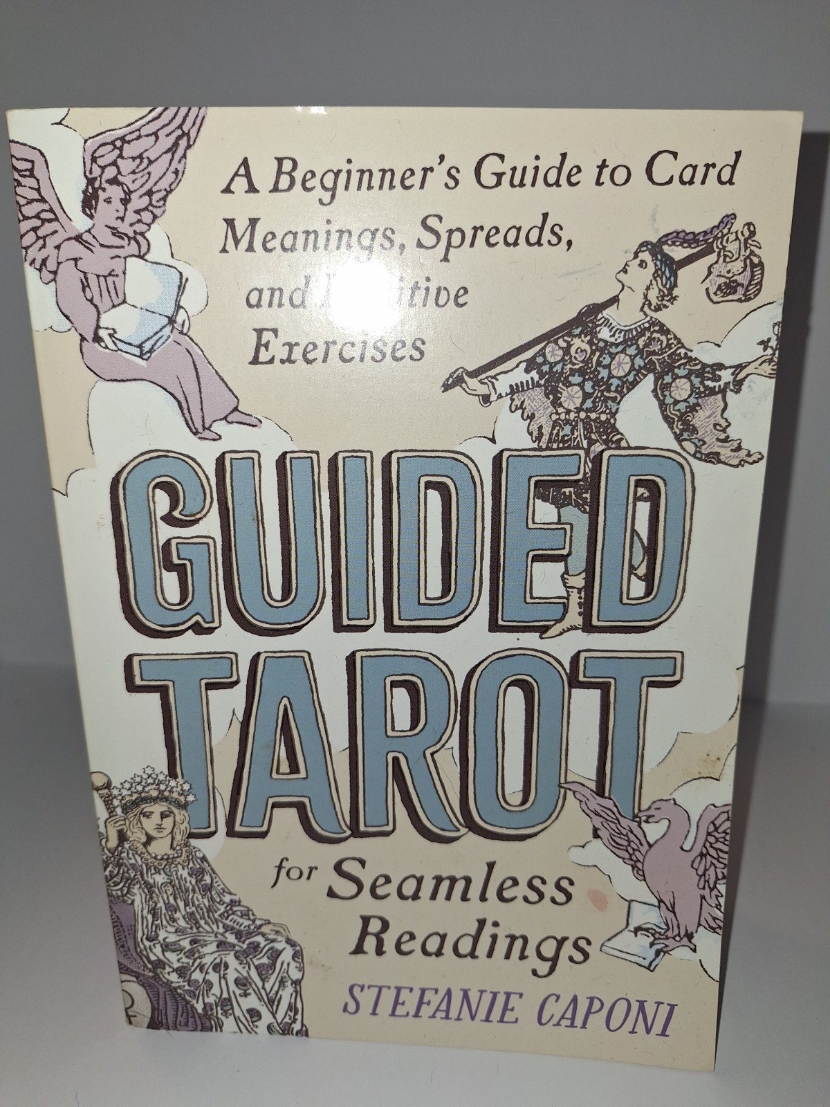 Guided Tarot for Seamless Readings by Stefanie Caponi 2020 Paperback 239 Pages