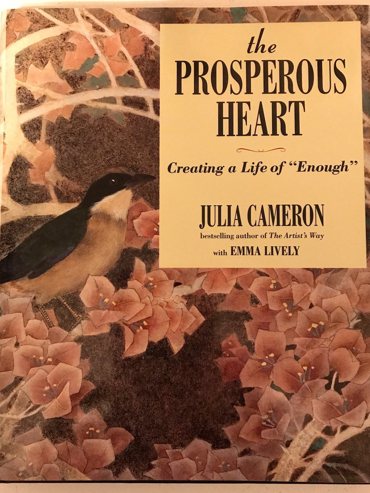 The Prosperous Heart: Creating a Life of “Enough” by Emma Lively