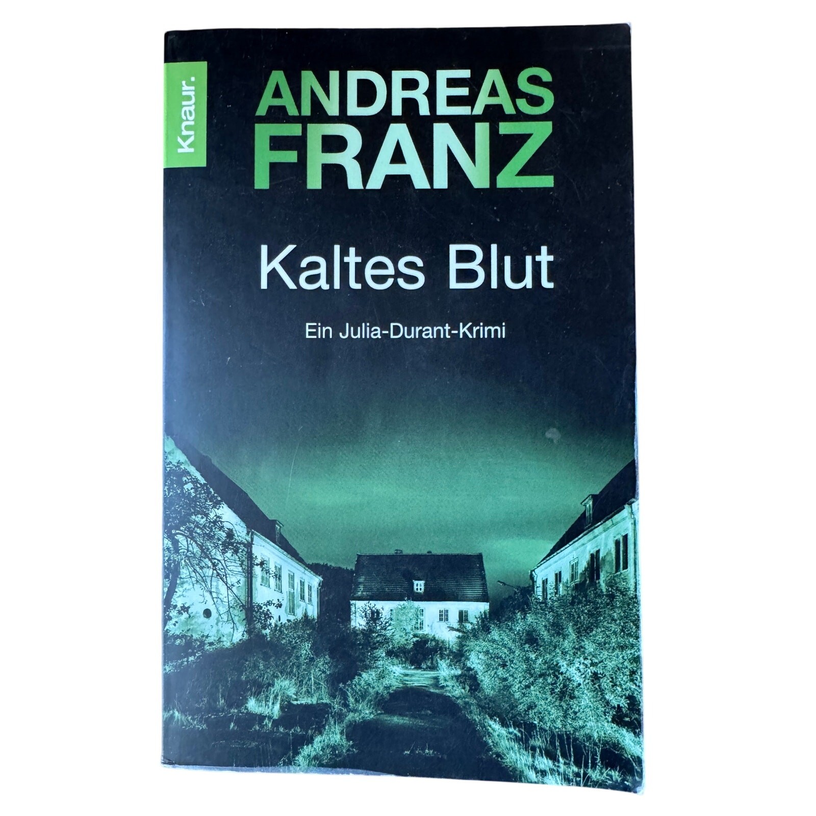 Kaltes Blut by Andreas Franz – 2003