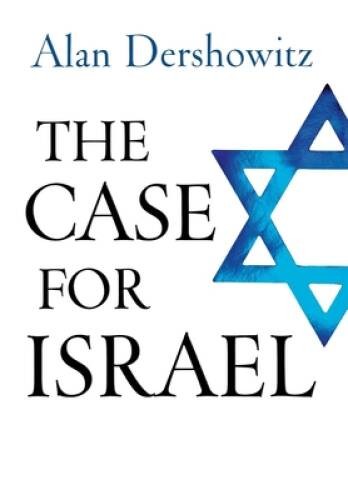 The Case for Israel – Hardcover By Dershowitz, Alan – VERY GOOD