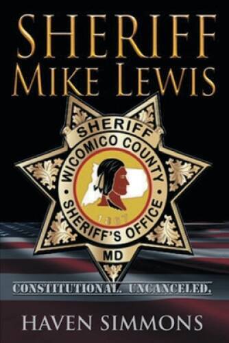 Sheriff Mike Lewis: Constitutional Uncanceled – Paperback – GOOD