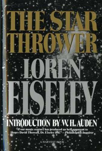 The Star Thrower – Paperback By Eiseley, Loren – GOOD
