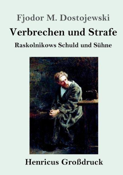 Verbrechen Und Strafe (Gro?Druck)