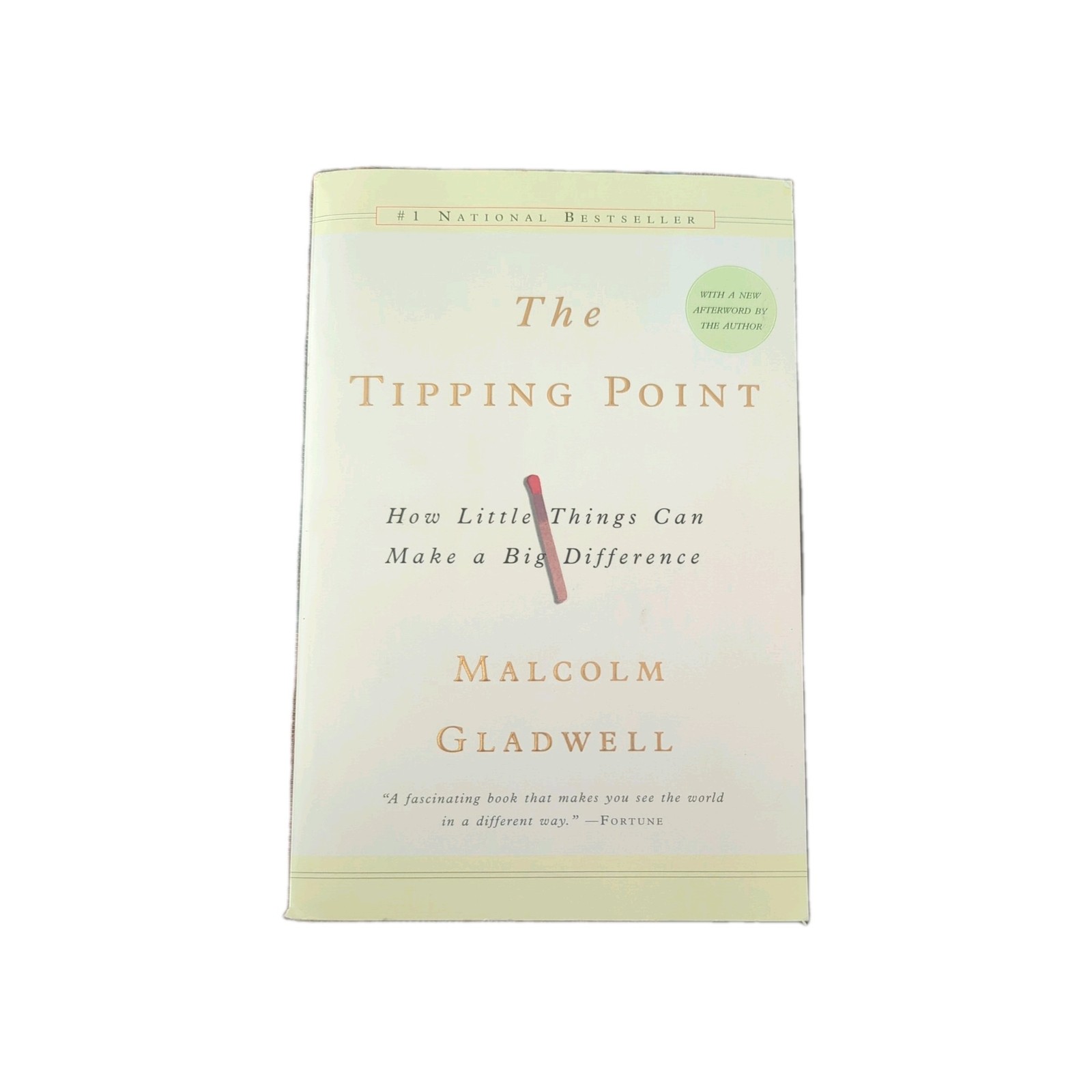 The Tipping Point : How Little Things Can Make a Big Difference by Malcolm…