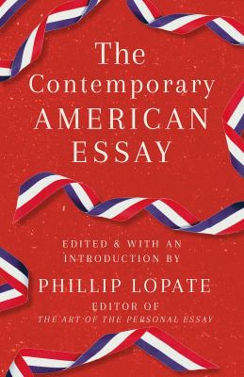 The Contemporary American Essay Paperback Phillip Lopate