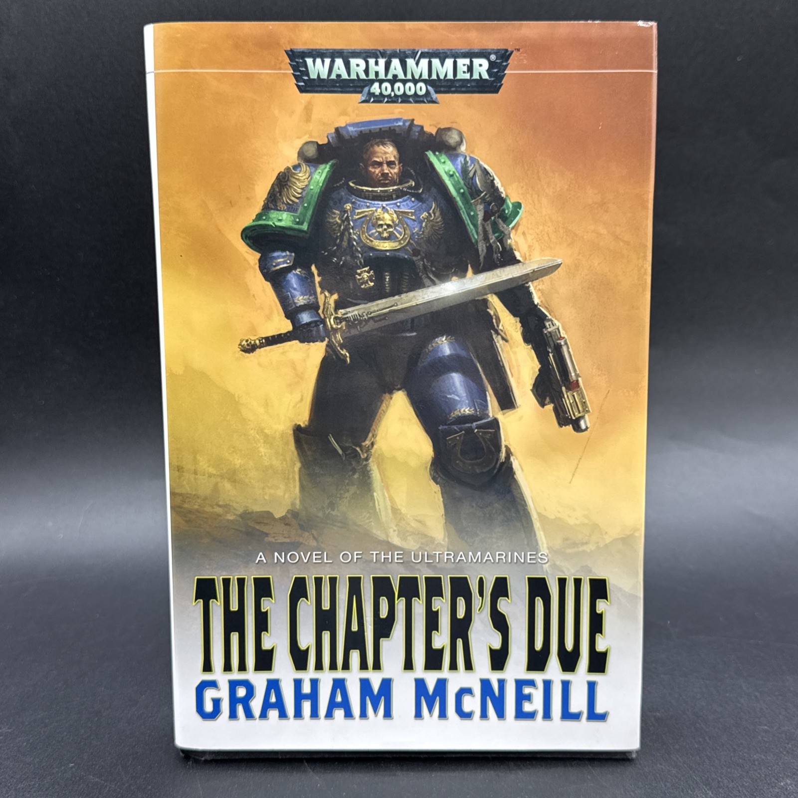 The Chapter’s Due by Graham Mcneill (2010, Hardcover) Warhammer 40,000 Novel
