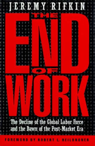 The End of Work – Hardcover By Rifkin, Jeremy – ACCEPTABLE