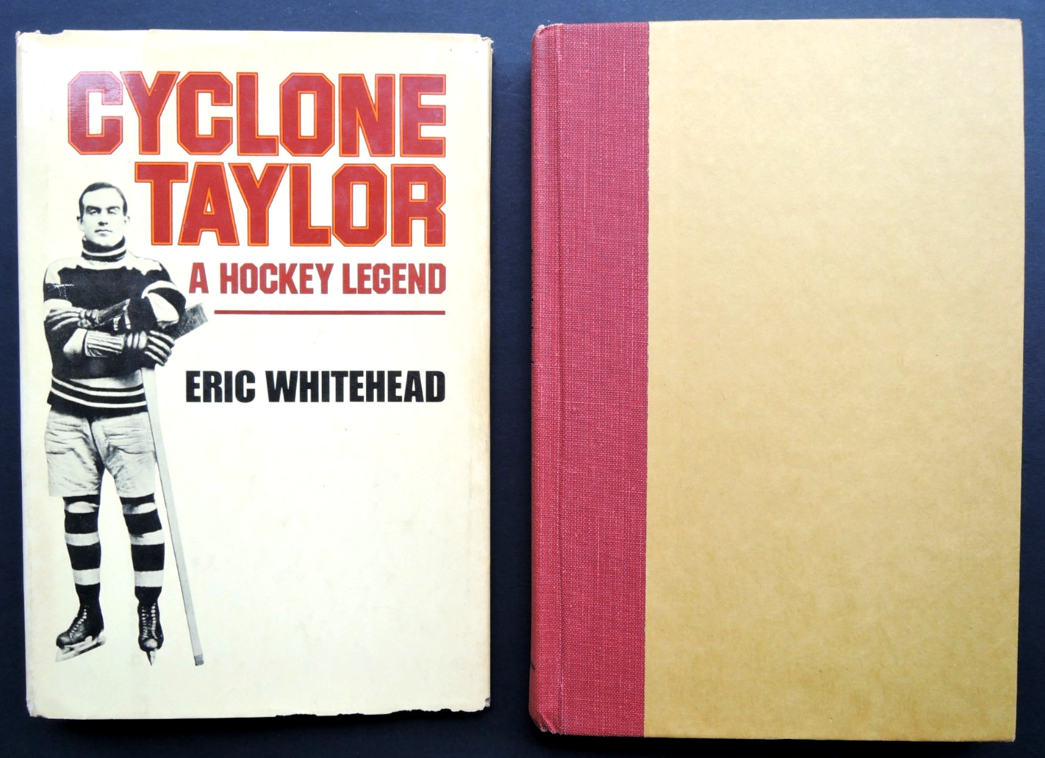 CYCLONE TAYLOR 1977 Hardcover HOCKEY LEGEND Memoir Whitehead 1909/15 STANLEY CUP