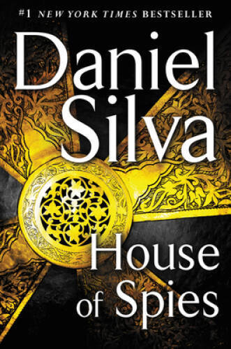 House of Spies: A Novel (Gabriel Allon) – Hardcover By Silva, Daniel – VERY GOOD