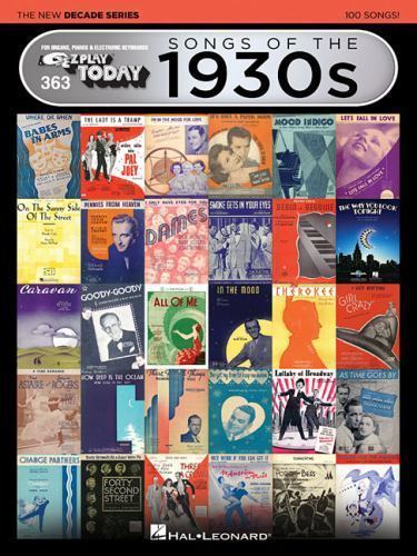 Songs of the 1930s – The New Decade Series: E-Z Play Today Volume 363