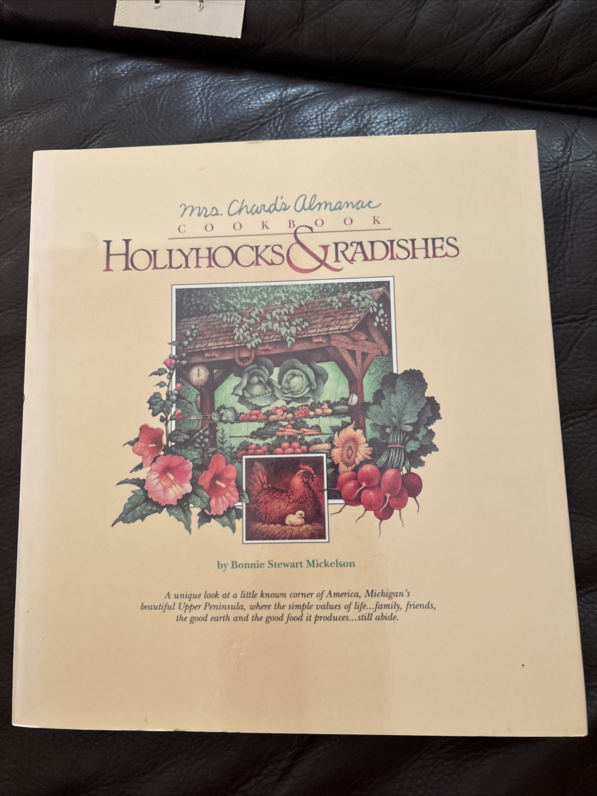 Vintage Recipe Book Mrs Chards Almanac-Hollyhocks & Radishes w/ Author Article