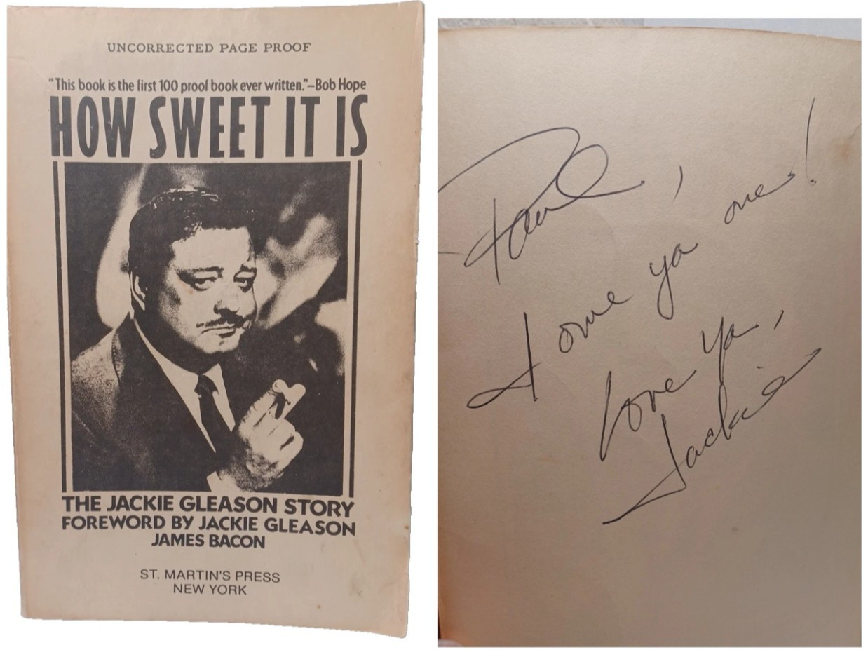 1985 Jackie Gleason How Sweet it is Signed Uncorrected Page Proof see DES JRRD