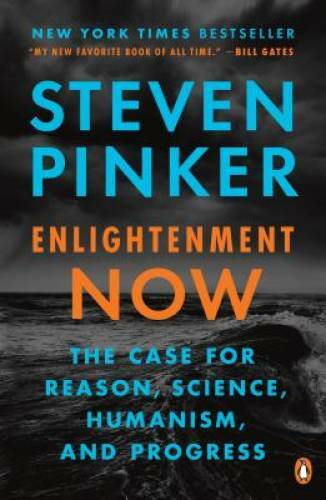 Enlightenment Now: The Case for Reason, Science, Humanism, and Progress – GOOD