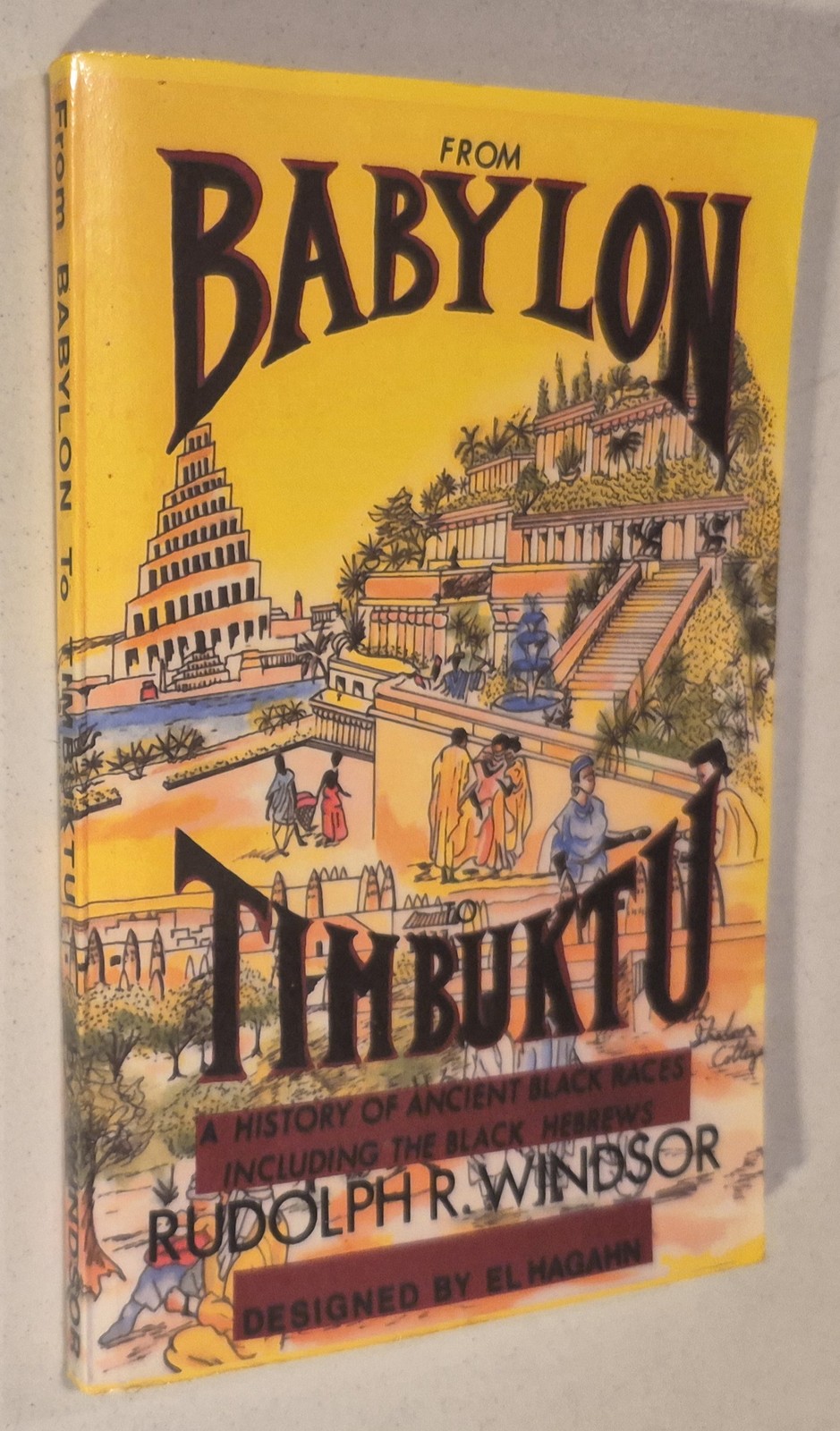 From Babylon to Timbuktu: A History of the Ancient Black Races Including the B..