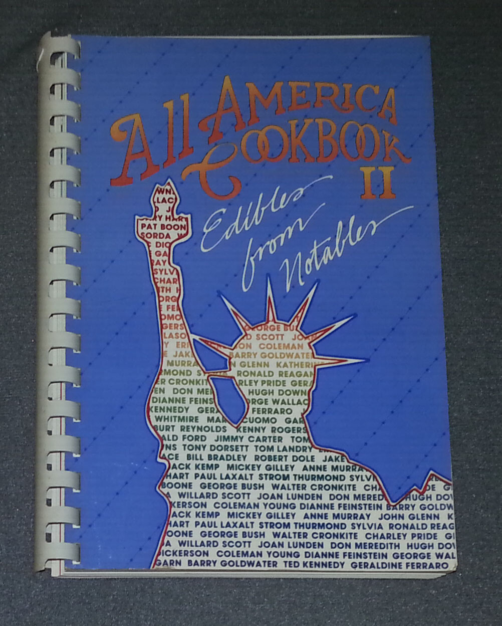 All American Cookbook II Edibles from Notables by Walsworth Publishing Co (PB)