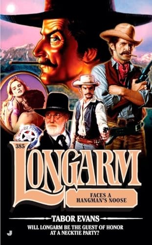 Longarm 385: Longarm Faces a H – VERY GOOD