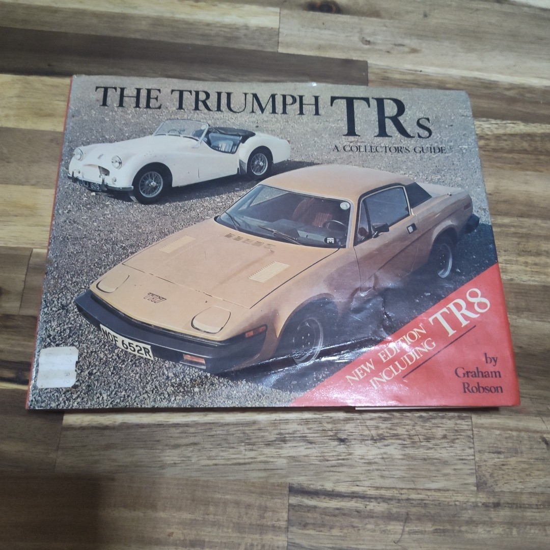 THE TRIUMPH A COLLECTOR”S GUIDE TRs NEW EDITION (1978)