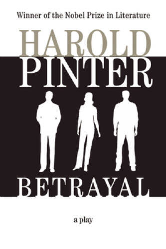 Betrayal – Paperback By Pinter, Harold – GOOD