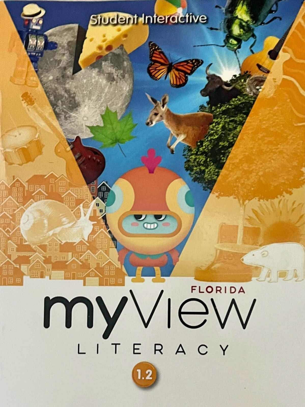 Grade 1 Florida MyView Literacy Consumable Student Edition 1.2 My View Unit 2
