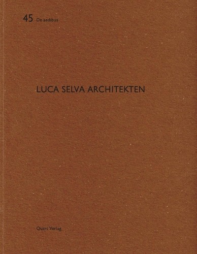 Heinz Wirz Luca Selva Architekten (Paperback) De aedibus (UK IMPORT)