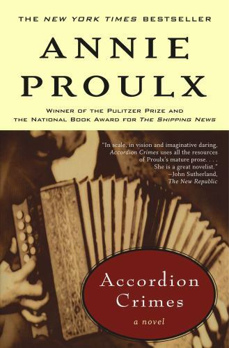 Accordion Crimes by Annie Proulx (1997, Trade Paperback)