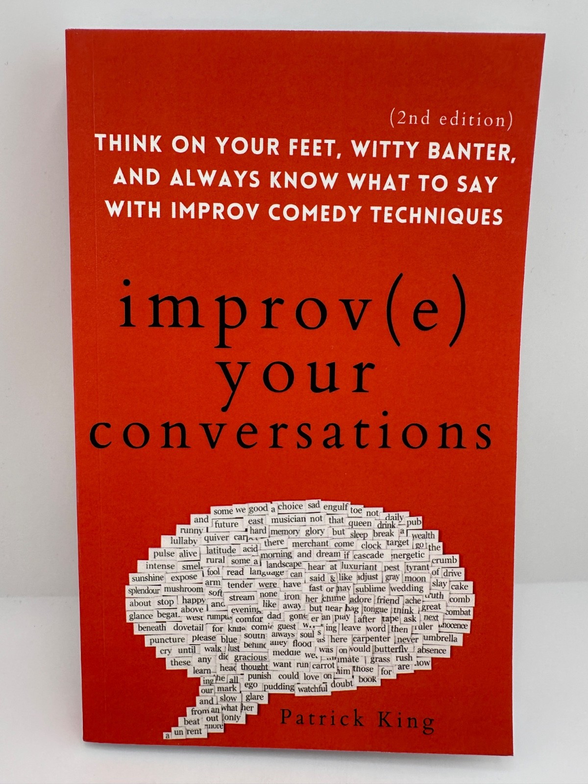 Improv(e) Your Conversations 2nd Ed Patrick King PB 2023