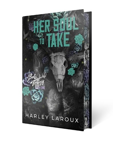 Harley Laroux Her Soul to Take: Limited Special Edition (Hardback)
