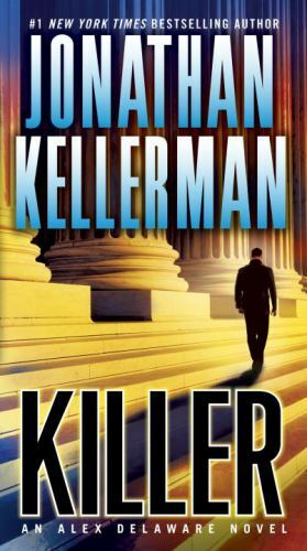 Killer: An Alex Delaware Novel – paperback, 9780345505767, Jonathan Kellerman