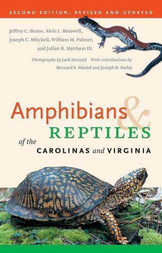 Amphibians and Reptiles of the Carolinas and Virginia, 2nd Ed, Beane, Jeffrey C.