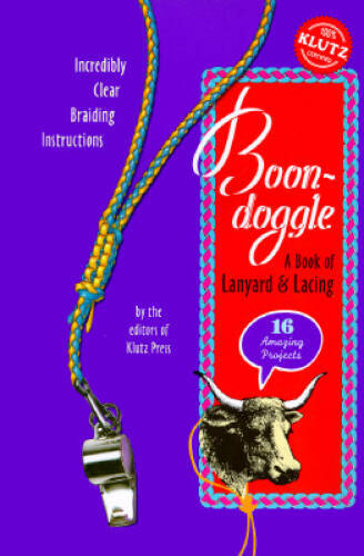 Boon-Doggle: A book of Lanyard & Lacing – Spiral-bound – GOOD