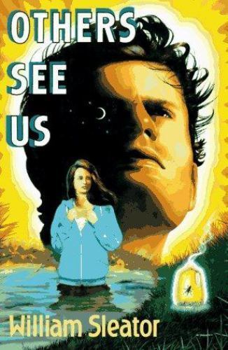 Others See Us by Sleator, William