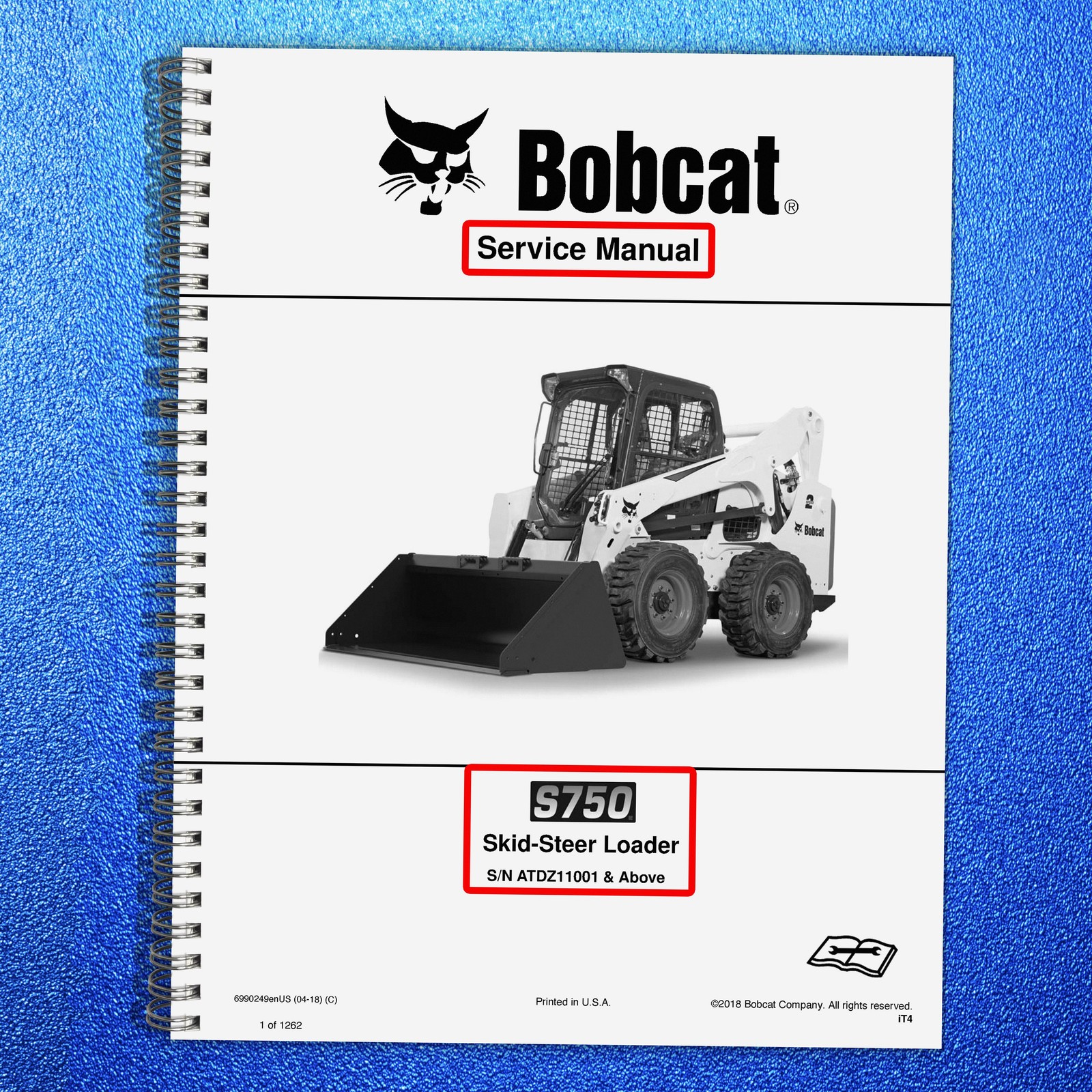 BOBCAT S750 SKID-STEER LOADER SERVICE MANUAL – WIRE BOUND – DURABLE COVERED