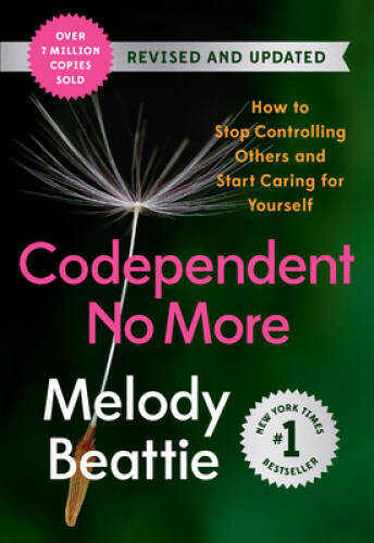 Codependent No More: How to Stop Controlling Others and Start Caring – VERY GOOD