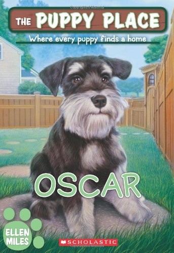 THE PUPPY PLACE #30: OSCAR By Ellen Miles **BRAND NEW**