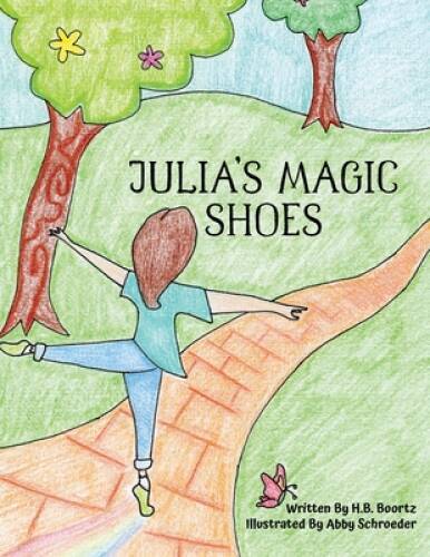 Julias Magic Shoes – Paperback By Boortz, H B – GOOD
