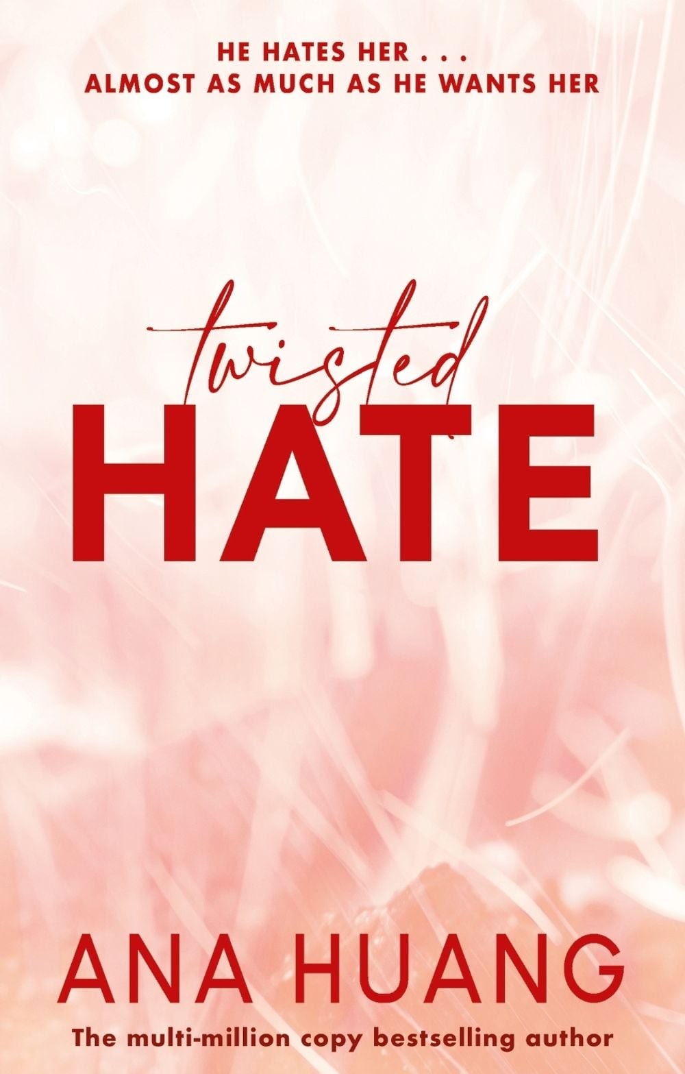 Twisted Hate – Twisted (Book 3): Twisted – Book 3 by Ana Huang Paperback Book