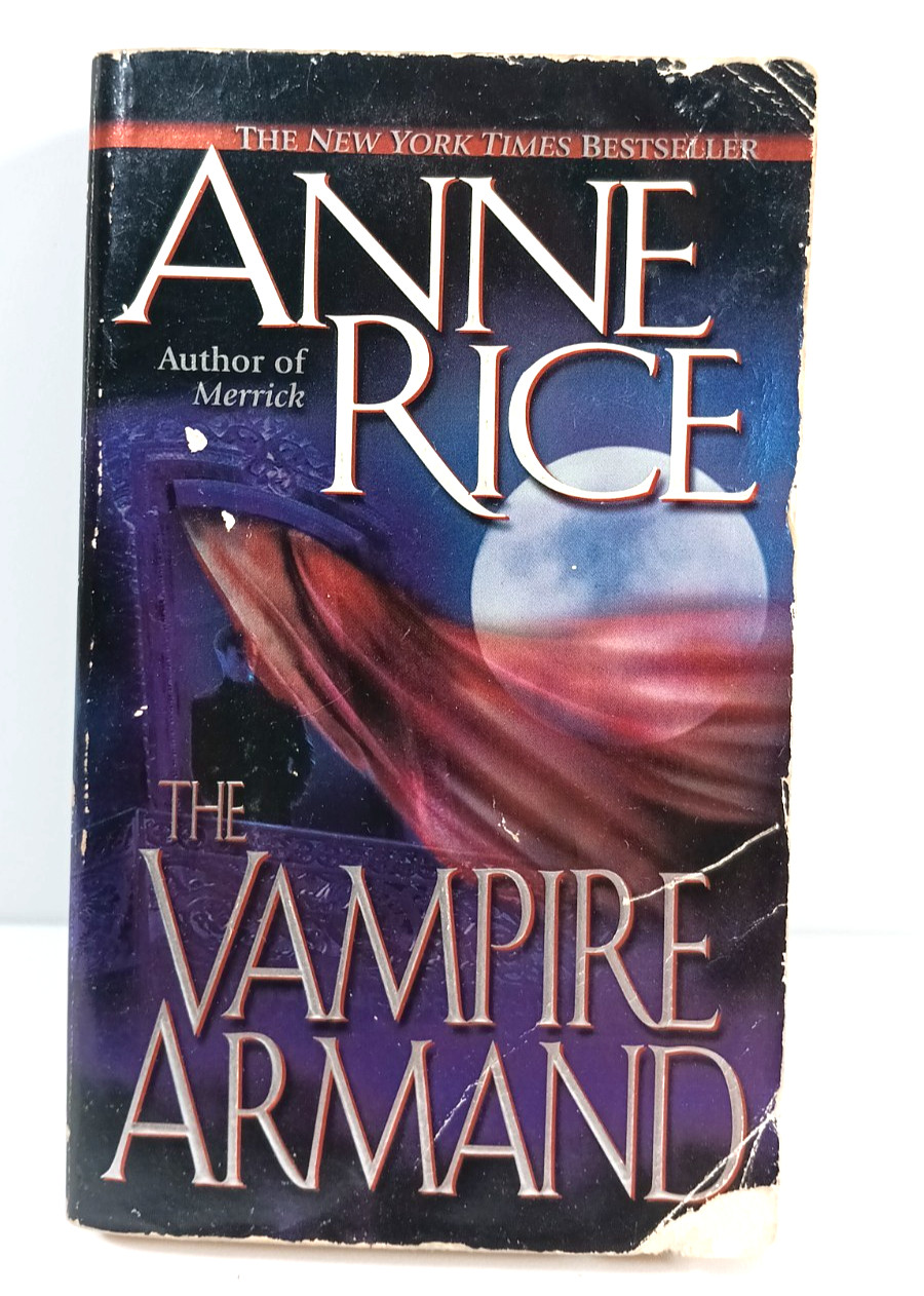 The Vampire Armand The Vampire Chronicles Book 6 Anne Rice 2000