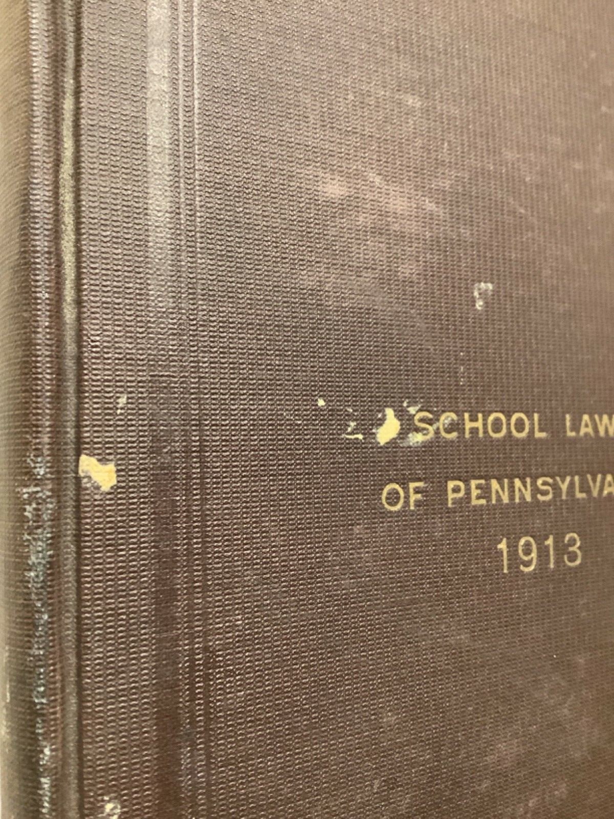 1913 School Laws of Pennsylvania. Hardcover. 218 pages. Vintage.