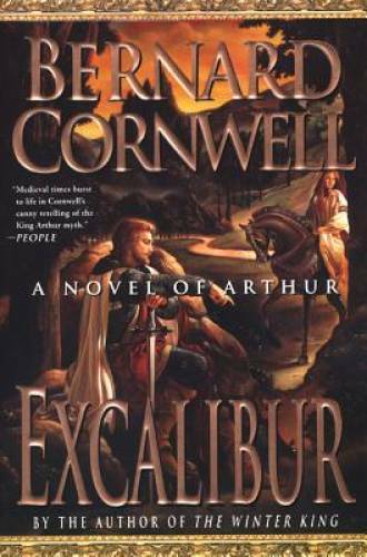 Excalibur (The Warlord Chronicles) – Paperback By Cornwell, Bernard – VERY GOOD