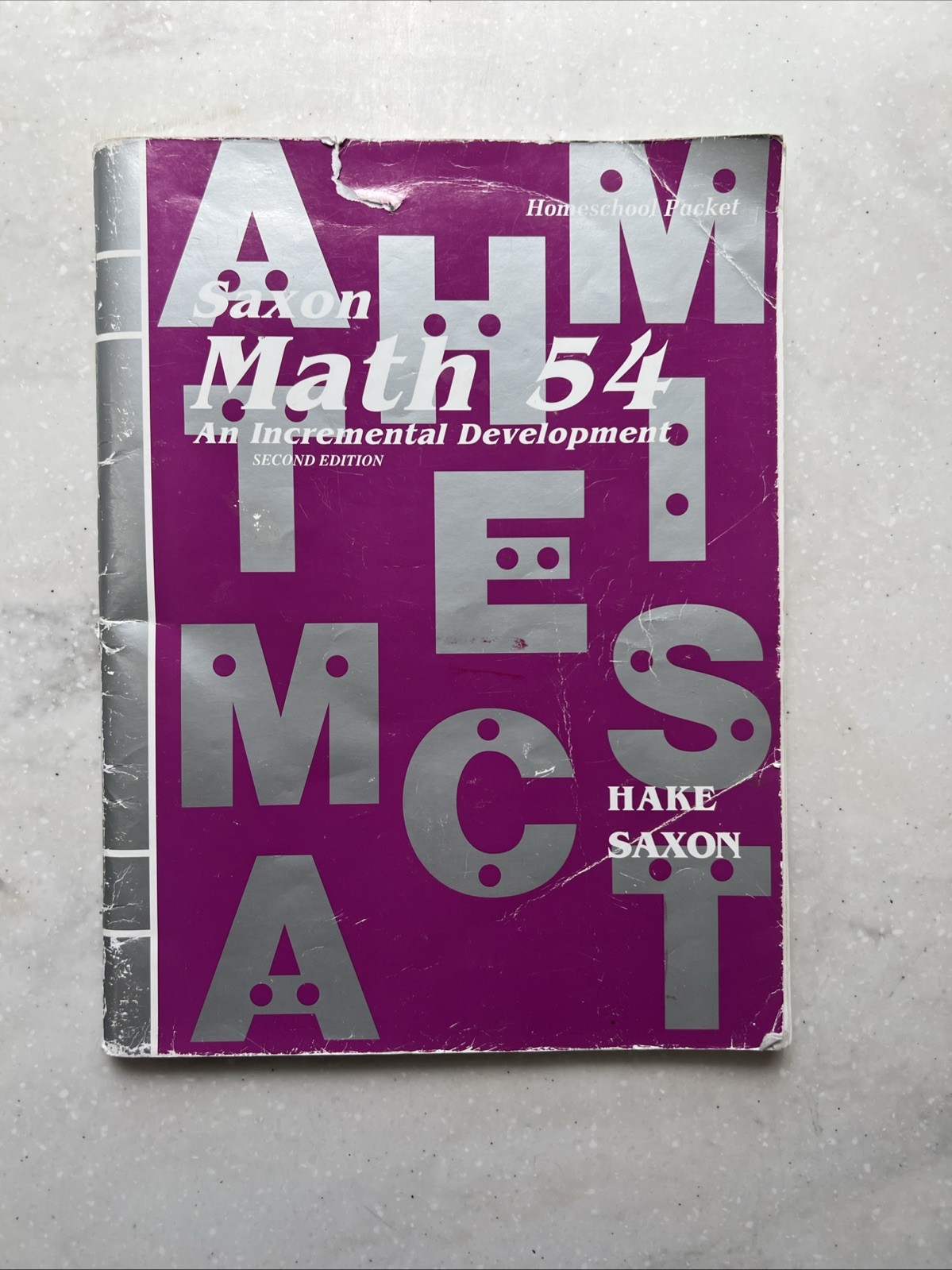 Math 54 Home Study by Stephen Hake and John Saxon (2001, Trade Paperback)
