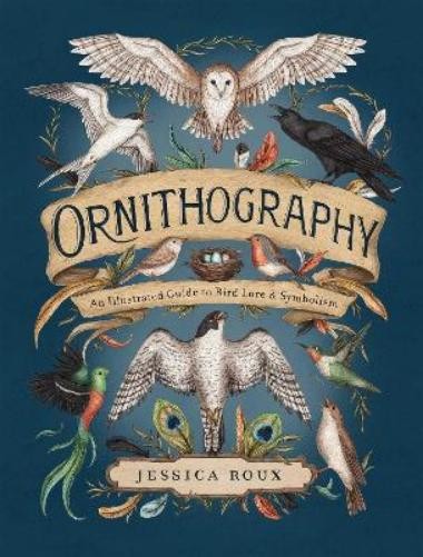 Jessica Roux Ornithography (Hardback) Hidden Languages (UK IMPORT)