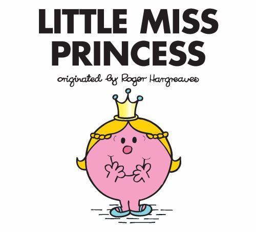 Little Miss Princess by Hargreaves, Adam