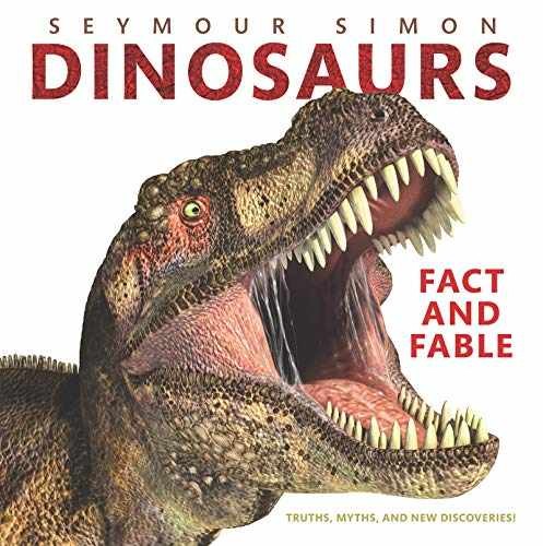 Dinosaurs: Fact and Fable – Paperback, by Simon Seymour – Very Good
