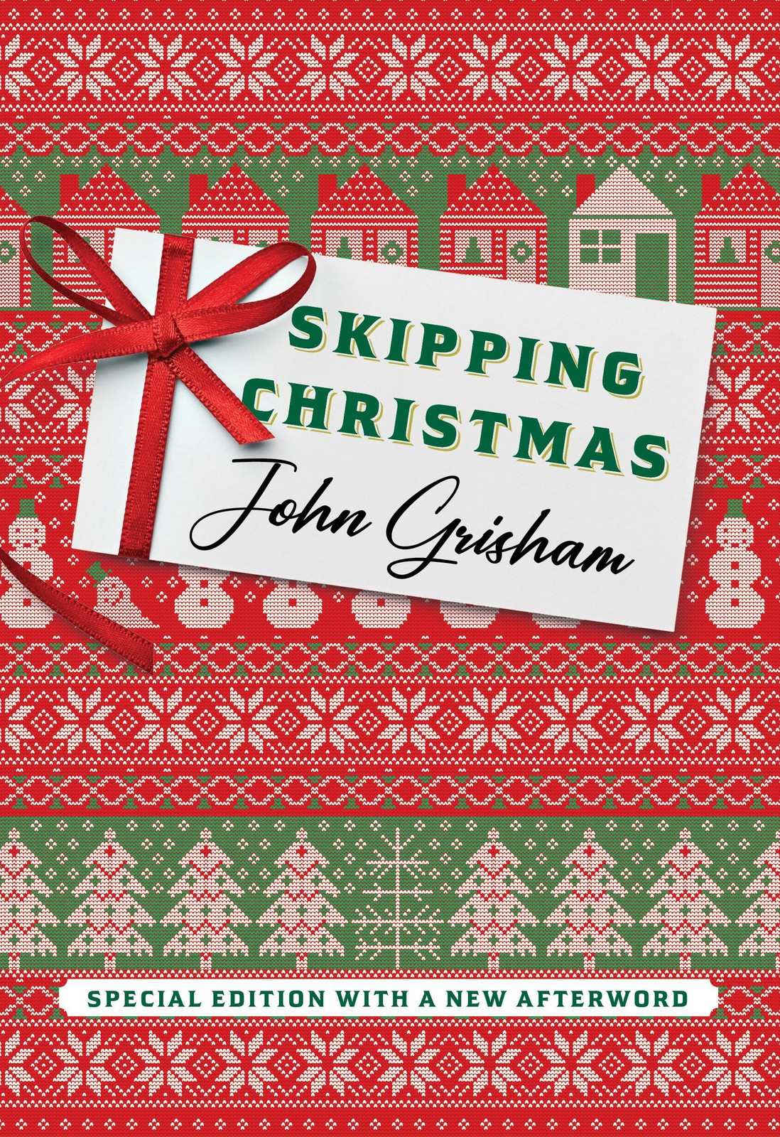 Skipping Christmas (Special Edition): With a New Afterword