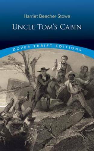 Uncle Tom’s Cabin (Dover Thrift Editions) – Paperback – GOOD