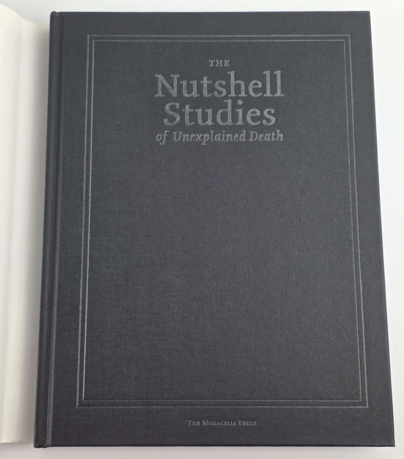 The Nutshell Studies of Unexplained Death Corinne May Botz 2004 Hardcover
