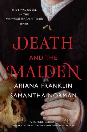 Death and the Maiden (Mistress of the Art of Death) – Paperback – GOOD